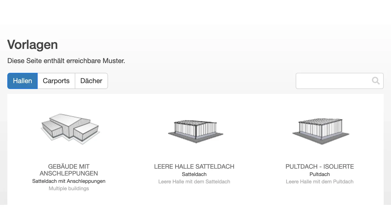 Vorlagen-Übersicht im Konfigurator mit drei Hallen: mit Anschleppungen, Satteldach und Pultdach